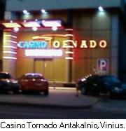 Casino Tornado - Antakalnio Str., Vilnius.