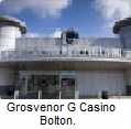 Grosvenor G Casino Bolton.