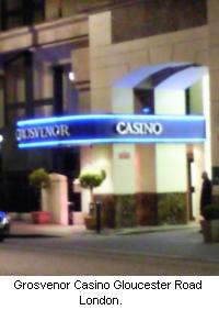 Grosvenor Casino, Gloucester Road, London, UK.