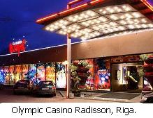 Olympic Casino Radisson, Riga.