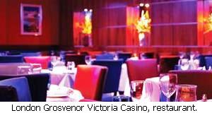 The Grosvenor Victoria Casino, London - Restaurant.