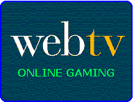 WebTV Online Gaming.
