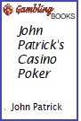 John Patrick's Casino Poker Book.