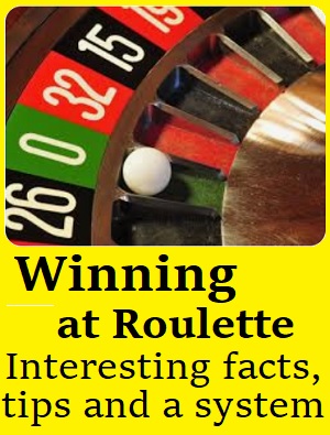 Winning at Roulette.