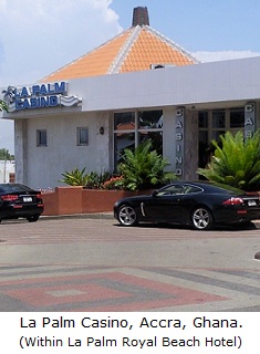 La Palm Casino, Accra, Ghana (within La Palm Royal Beach Hotel).