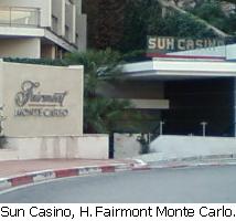 Sun Casino - Fairmont Monte-Carlo Hotel, Monaco.